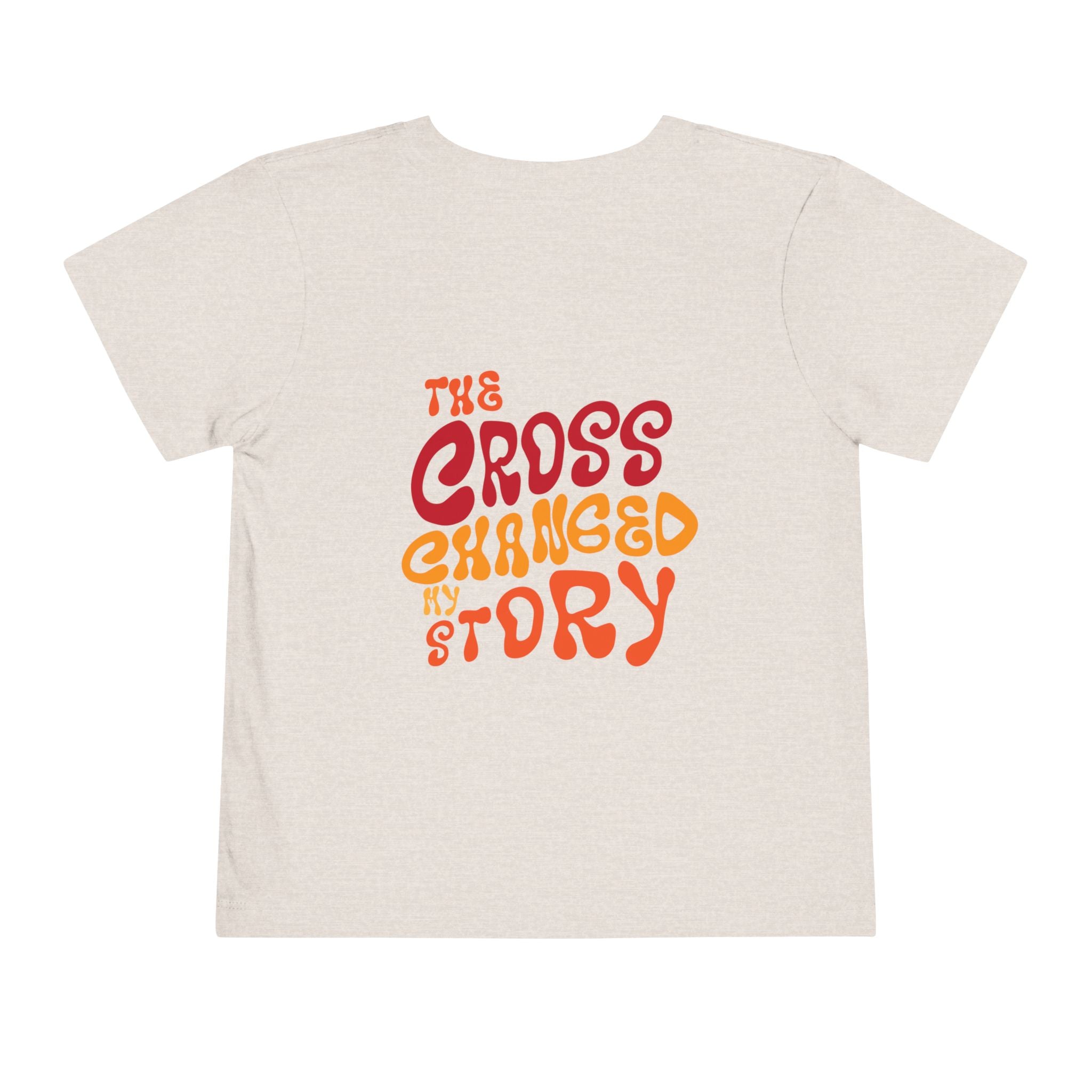 Toddler Tee — 'The Cross Changed My Story'